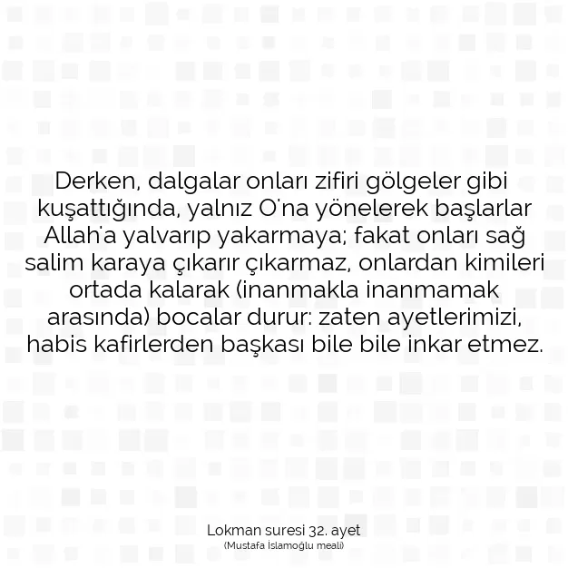 Ayetbul | Kuran Mealleri | Quran | Lokman suresi 32. ayet