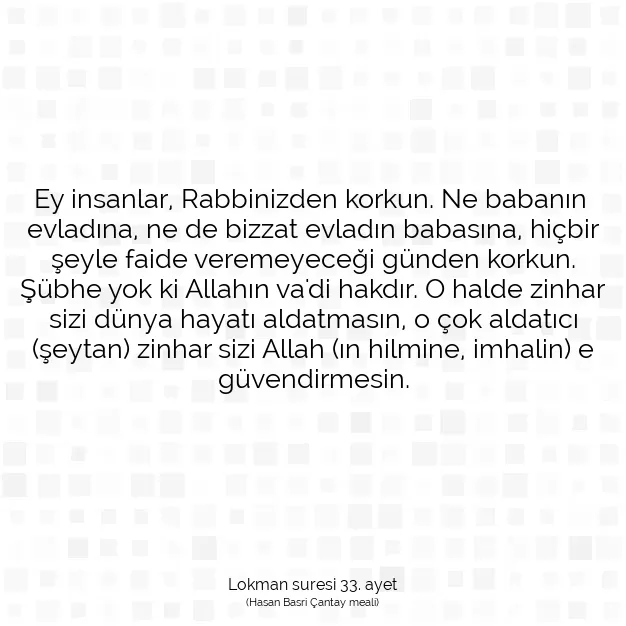 Ayetbul | Kuran Mealleri | Quran | Lokman suresi 33. ayet