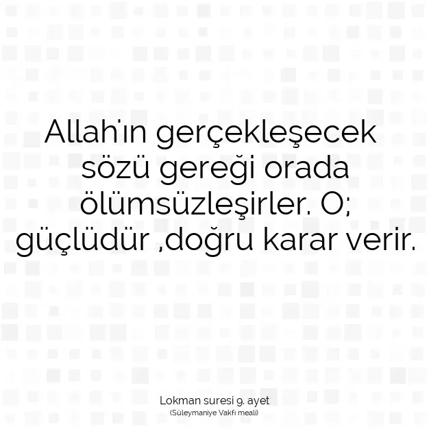 Ayetbul | Kuran Mealleri | Quran | Lokman suresi 9. ayet