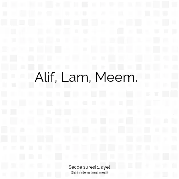 Ayetbul | Kuran Mealleri | Quran | Secde suresi 1. ayet