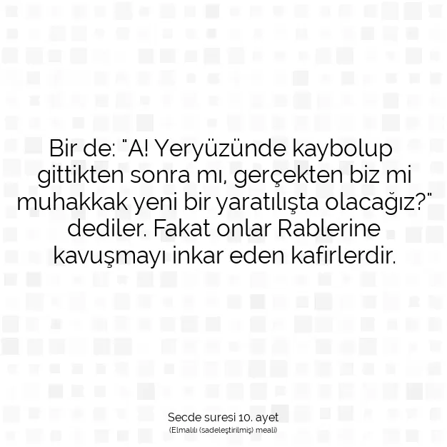 Ayetbul | Kuran Mealleri | Quran | Secde suresi 10. ayet