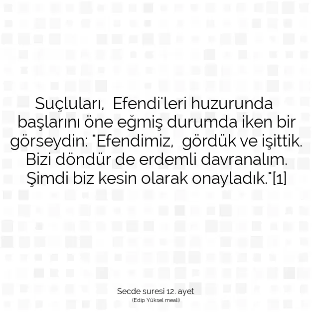 Ayetbul | Kuran Mealleri | Quran | Secde suresi 12. ayet