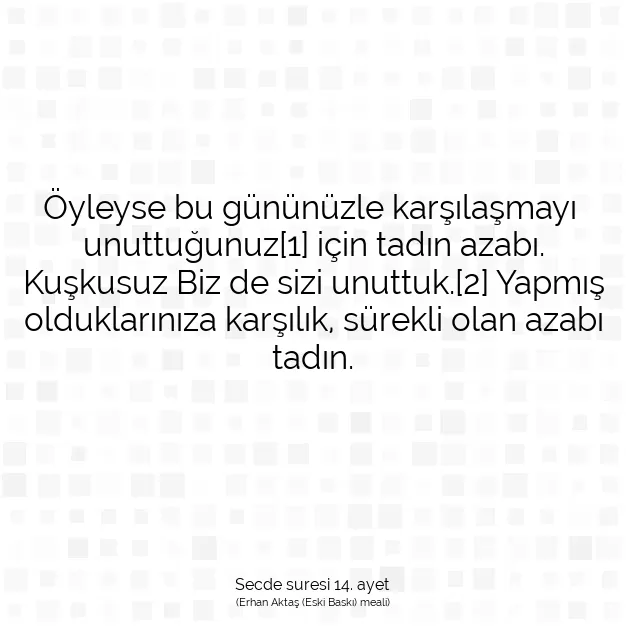 Ayetbul | Kuran Mealleri | Quran | Secde suresi 14. ayet