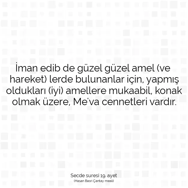 Ayetbul | Kuran Mealleri | Quran | Secde suresi 19. ayet