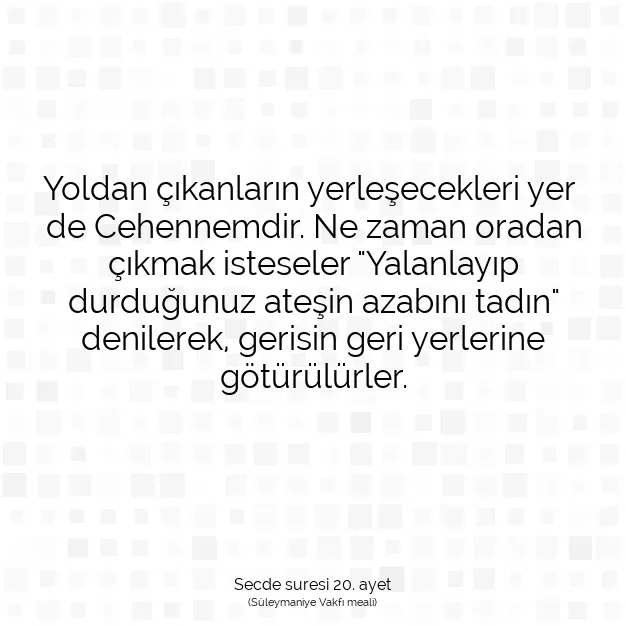 Ayetbul | Kuran Mealleri | Quran | Secde suresi 20. ayet