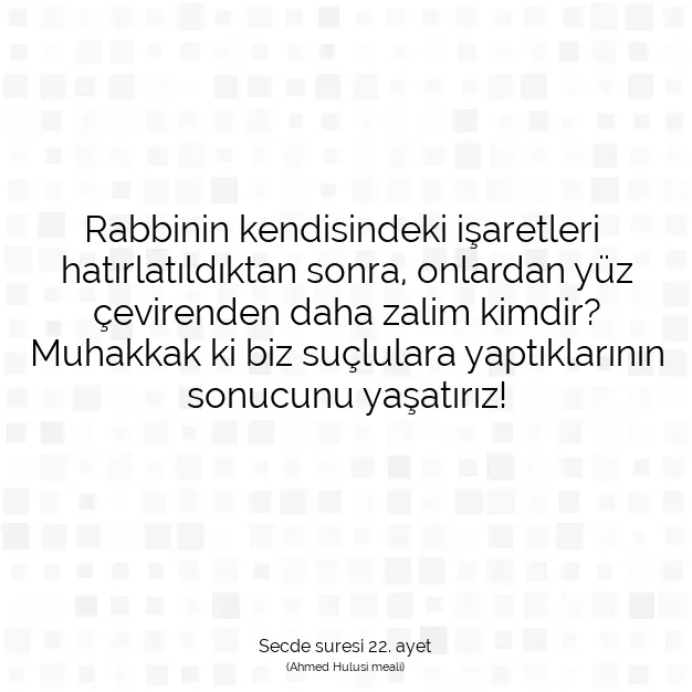 Ayetbul | Kuran Mealleri | Quran | Secde suresi 22. ayet