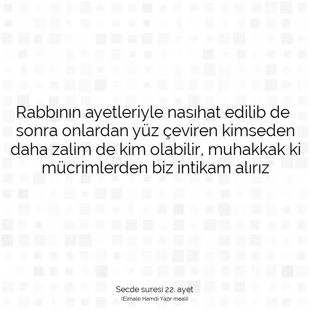 Ayetbul | Kuran Mealleri | Quran | Secde suresi 22. ayet