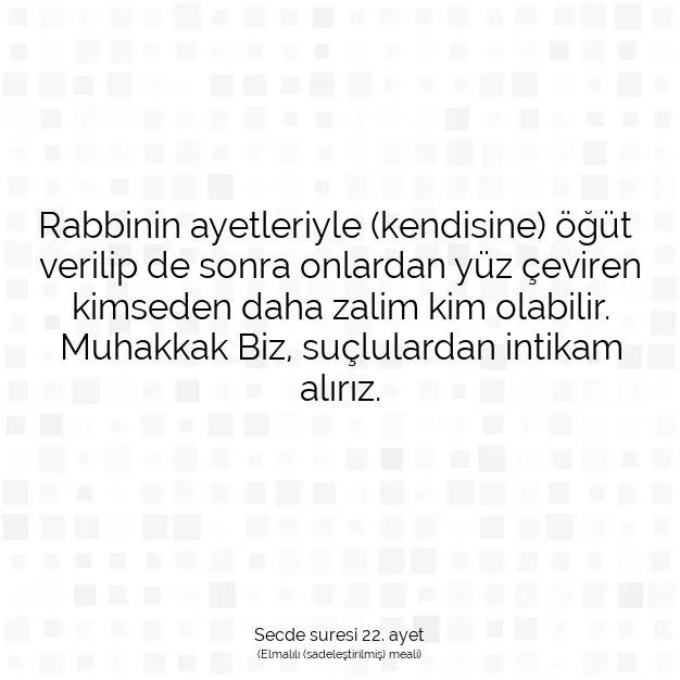 Ayetbul | Kuran Mealleri | Quran | Secde suresi 22. ayet