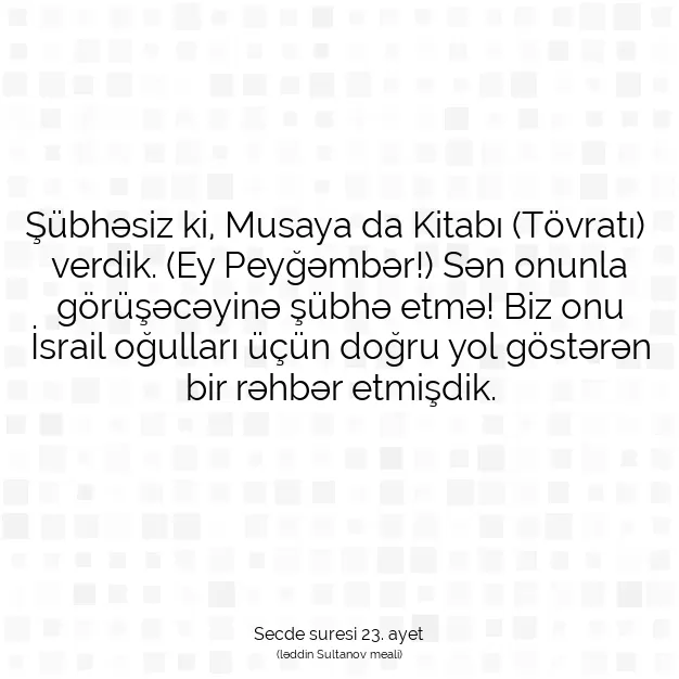 Ayetbul | Kuran Mealleri | Quran | Secde suresi 23. ayet