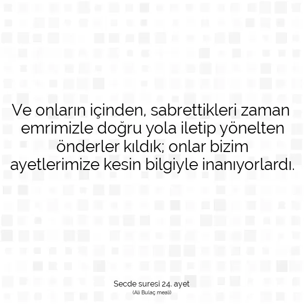 Ayetbul | Kuran Mealleri | Quran | Secde suresi 24. ayet