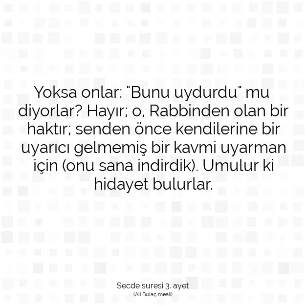 Ayetbul | Kuran Mealleri | Quran | Secde suresi 3. ayet