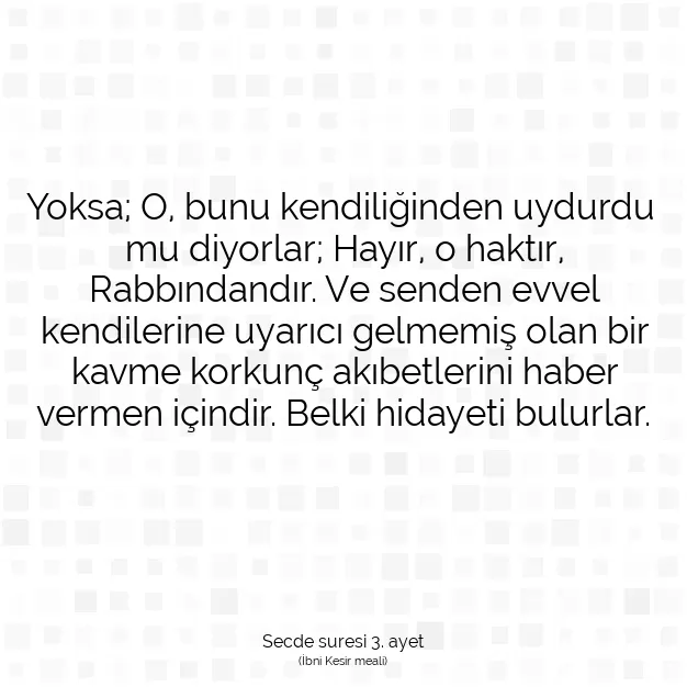 Ayetbul | Kuran Mealleri | Quran | Secde suresi 3. ayet