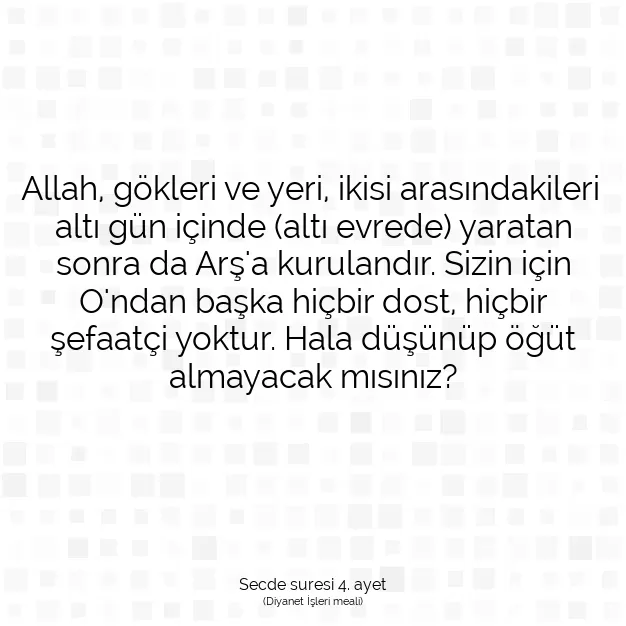 Ayetbul | Kuran Mealleri | Quran | Secde suresi 4. ayet