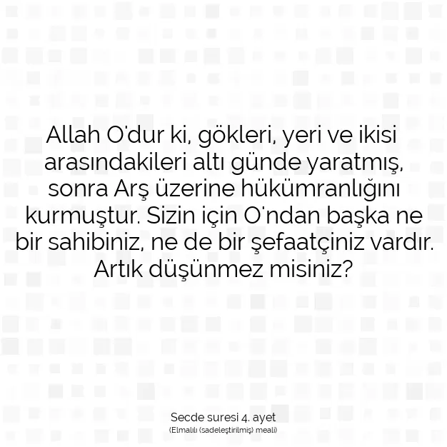 Ayetbul | Kuran Mealleri | Quran | Secde suresi 4. ayet