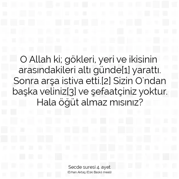 Ayetbul | Kuran Mealleri | Quran | Secde suresi 4. ayet