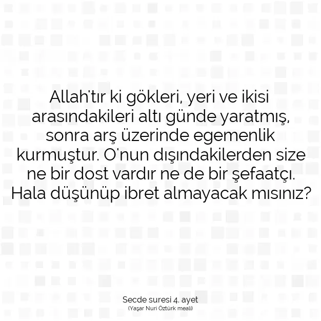 Ayetbul | Kuran Mealleri | Quran | Secde suresi 4. ayet