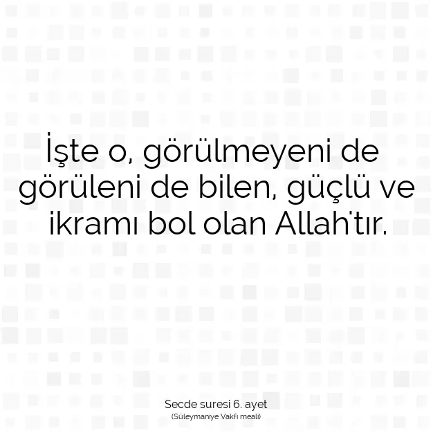 Ayetbul | Kuran Mealleri | Quran | Secde suresi 6. ayet