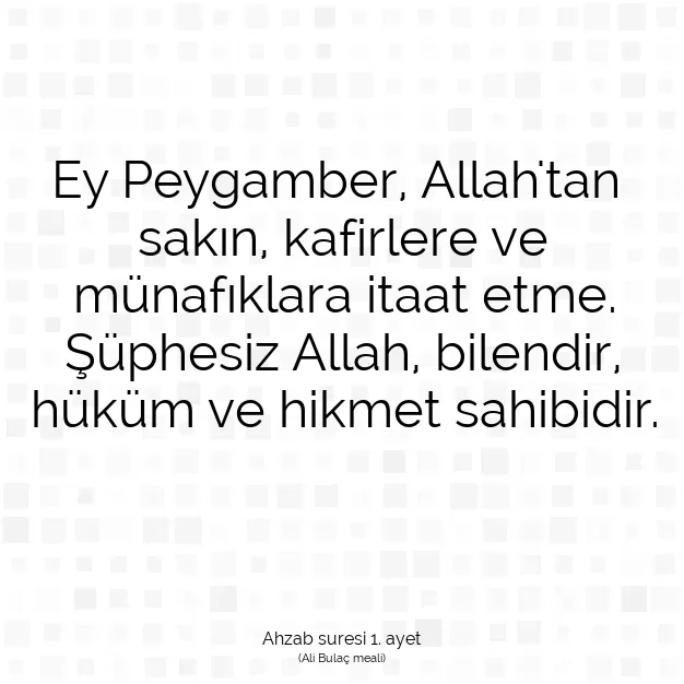 Ayetbul | Kuran Mealleri | Quran | Ahzab suresi 1. ayet