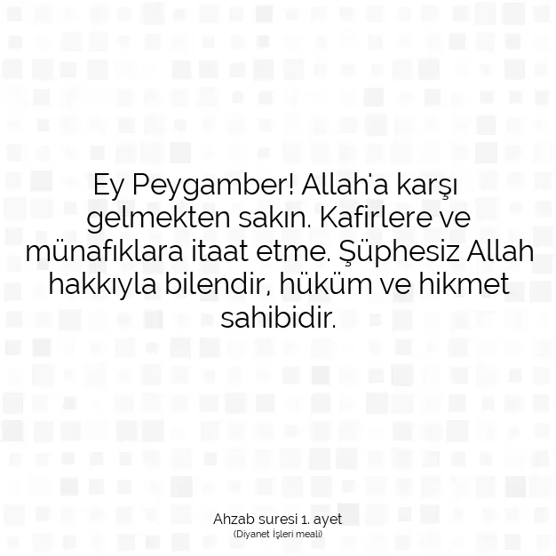 Ayetbul | Kuran Mealleri | Quran | Ahzab suresi 1. ayet