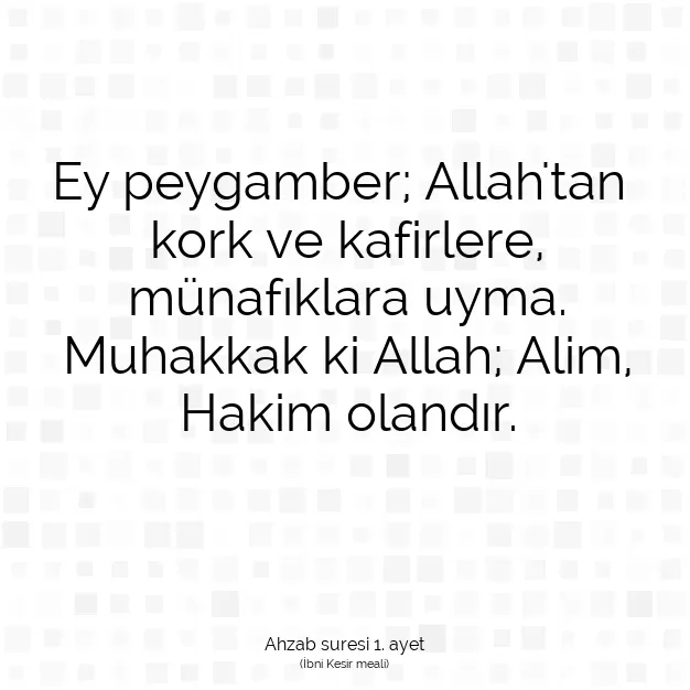 Ayetbul | Kuran Mealleri | Quran | Ahzab suresi 1. ayet