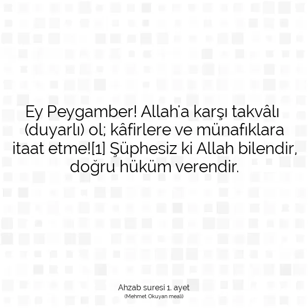 Ayetbul | Kuran Mealleri | Quran | Ahzab suresi 1. ayet