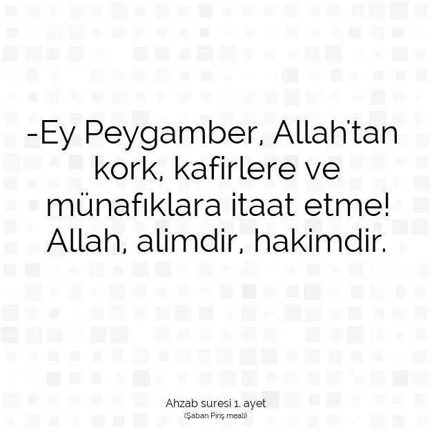 Ayetbul | Kuran Mealleri | Quran | Ahzab suresi 1. ayet