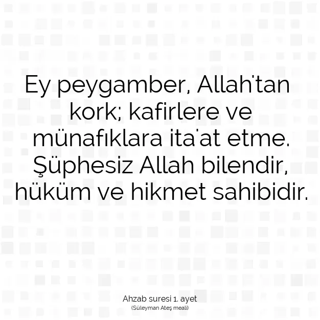 Ayetbul | Kuran Mealleri | Quran | Ahzab suresi 1. ayet