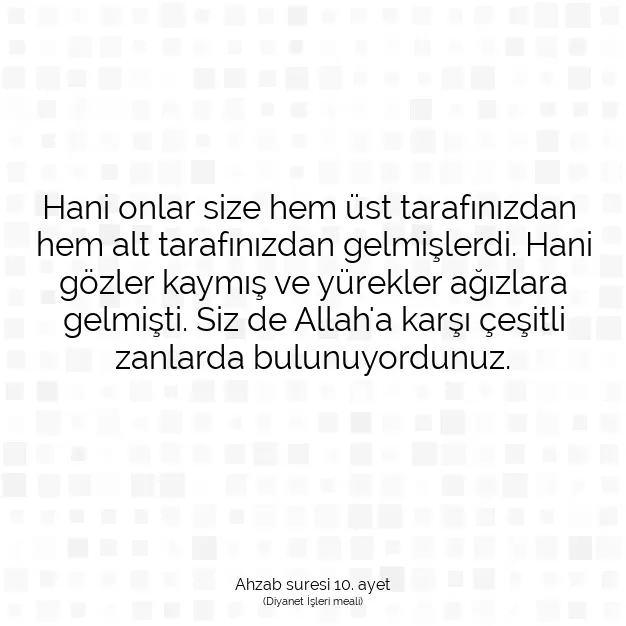 Ayetbul | Kuran Mealleri | Quran | Ahzab suresi 10. ayet