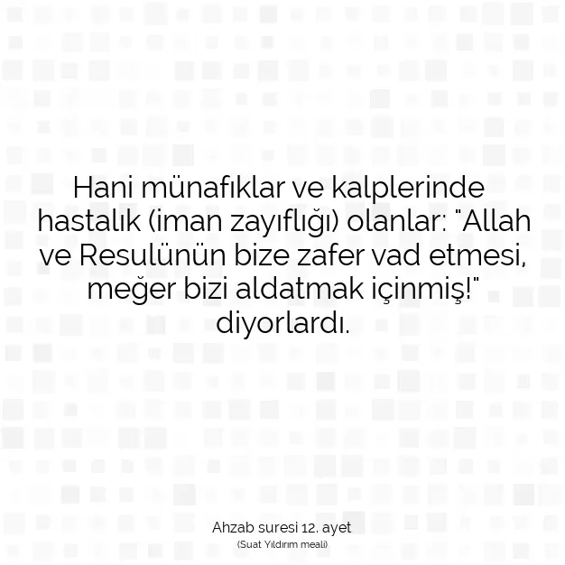 Ayetbul | Kuran Mealleri | Quran | Ahzab suresi 12. ayet