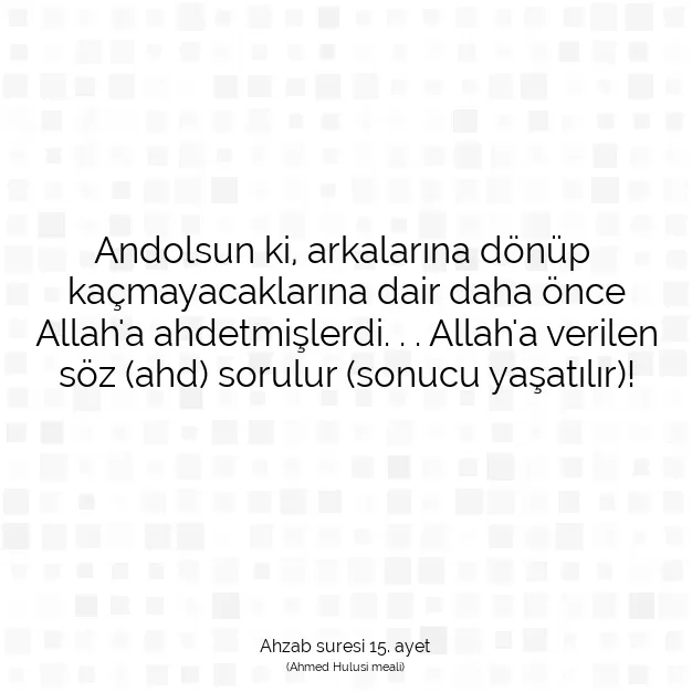 Ayetbul | Kuran Mealleri | Quran | Ahzab suresi 15. ayet