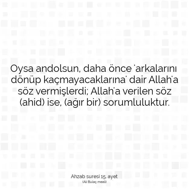 Ayetbul | Kuran Mealleri | Quran | Ahzab suresi 15. ayet