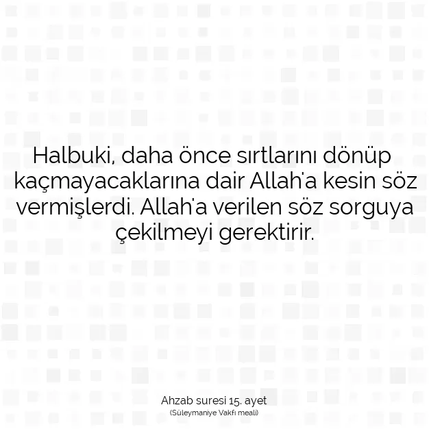 Ayetbul | Kuran Mealleri | Quran | Ahzab suresi 15. ayet