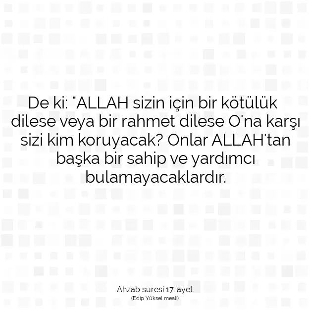 Ayetbul | Kuran Mealleri | Quran | Ahzab suresi 17. ayet