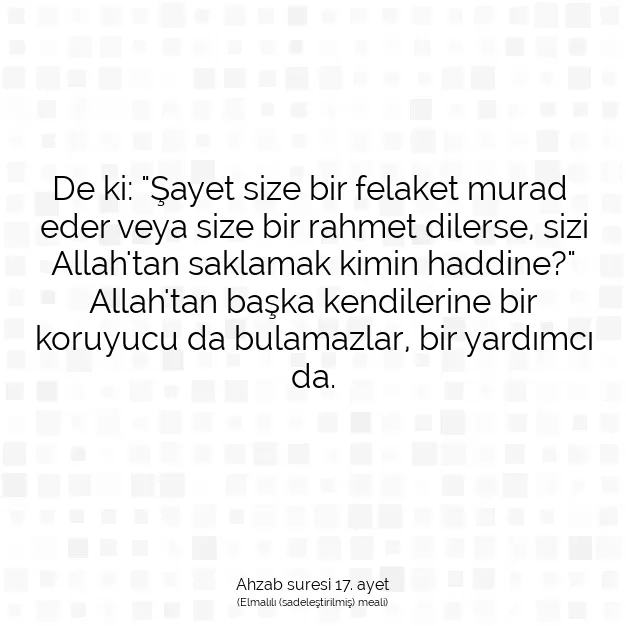 Ayetbul | Kuran Mealleri | Quran | Ahzab suresi 17. ayet