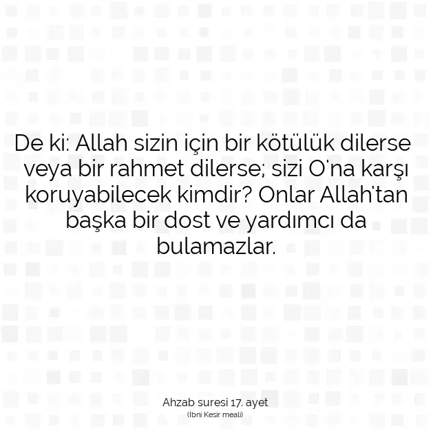 Ayetbul | Kuran Mealleri | Quran | Ahzab suresi 17. ayet