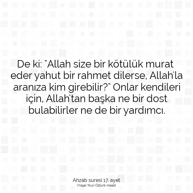 Ayetbul | Kuran Mealleri | Quran | Ahzab suresi 17. ayet