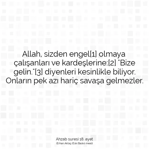 Ayetbul | Kuran Mealleri | Quran | Ahzab suresi 18. ayet