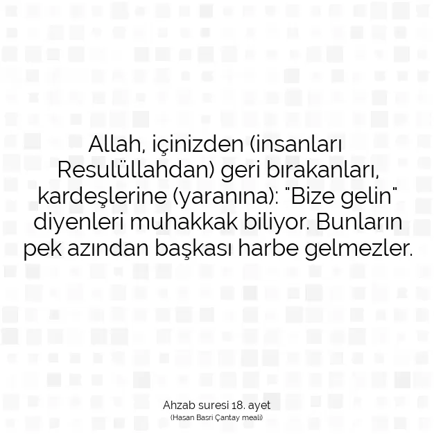 Ayetbul | Kuran Mealleri | Quran | Ahzab suresi 18. ayet