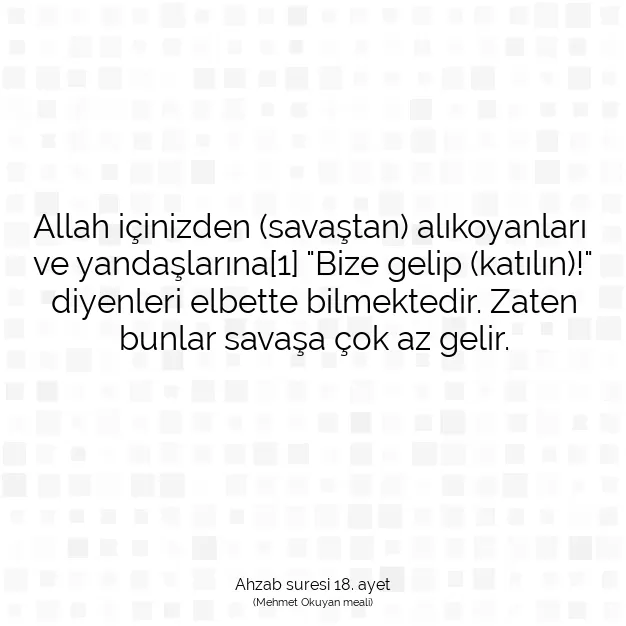 Ayetbul | Kuran Mealleri | Quran | Ahzab suresi 18. ayet