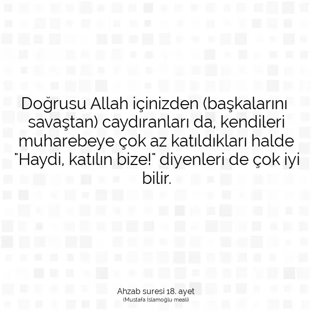 Ayetbul | Kuran Mealleri | Quran | Ahzab suresi 18. ayet