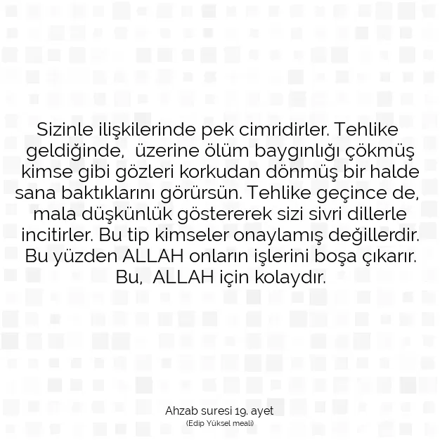 Ayetbul | Kuran Mealleri | Quran | Ahzab suresi 19. ayet