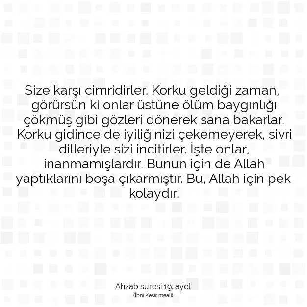 Ayetbul | Kuran Mealleri | Quran | Ahzab suresi 19. ayet