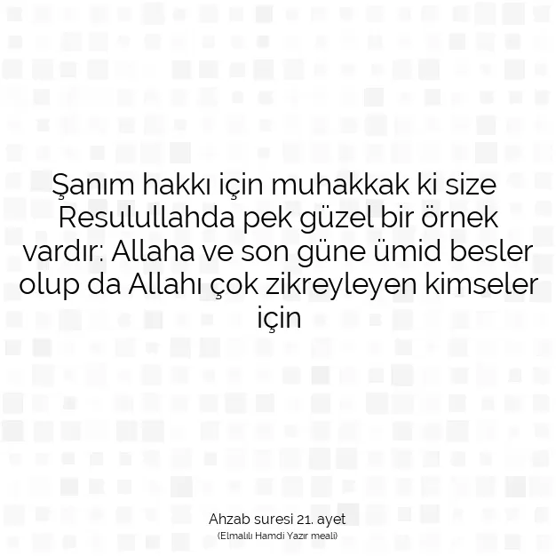 Ayetbul | Kuran Mealleri | Quran | Ahzab suresi 21. ayet