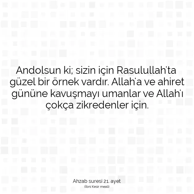 Ayetbul | Kuran Mealleri | Quran | Ahzab suresi 21. ayet