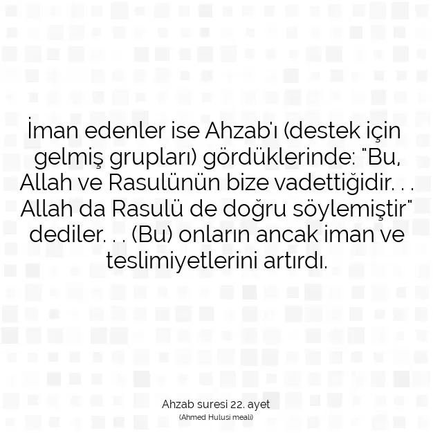 Ayetbul | Kuran Mealleri | Quran | Ahzab suresi 22. ayet