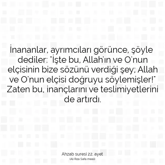 Ayetbul | Kuran Mealleri | Quran | Ahzab suresi 22. ayet