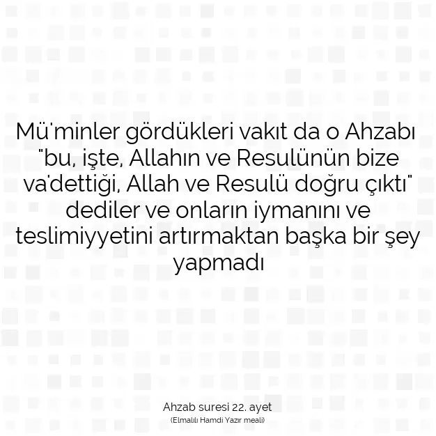 Ayetbul | Kuran Mealleri | Quran | Ahzab suresi 22. ayet