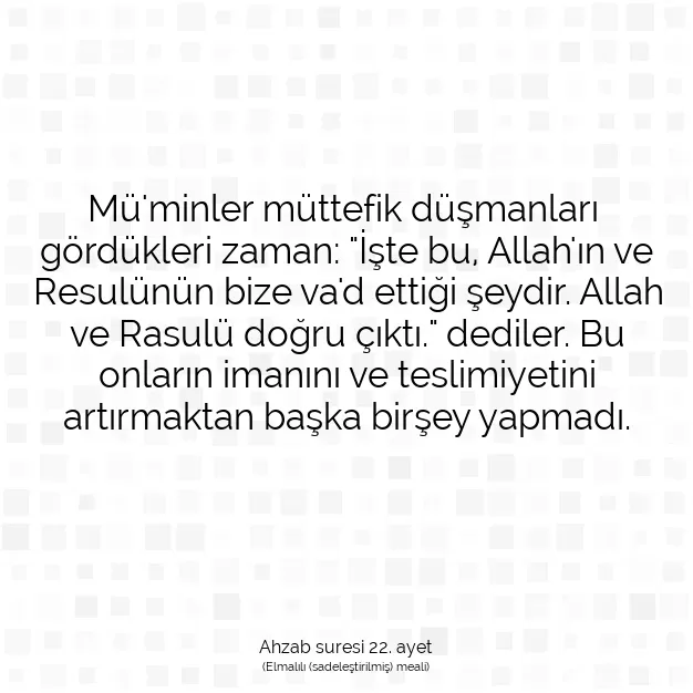 Ayetbul | Kuran Mealleri | Quran | Ahzab suresi 22. ayet