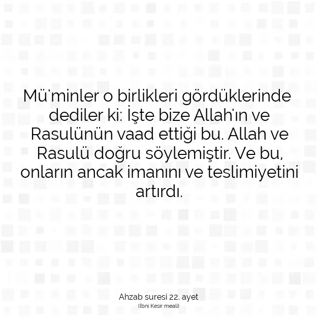 Ayetbul | Kuran Mealleri | Quran | Ahzab suresi 22. ayet