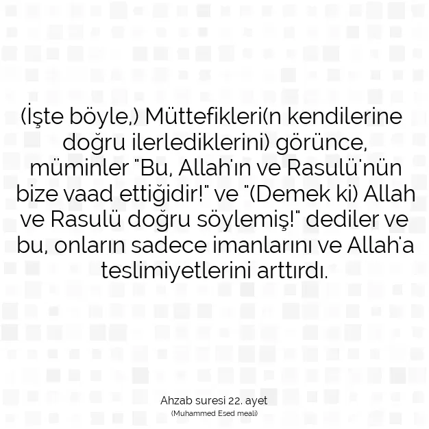 Ayetbul | Kuran Mealleri | Quran | Ahzab suresi 22. ayet